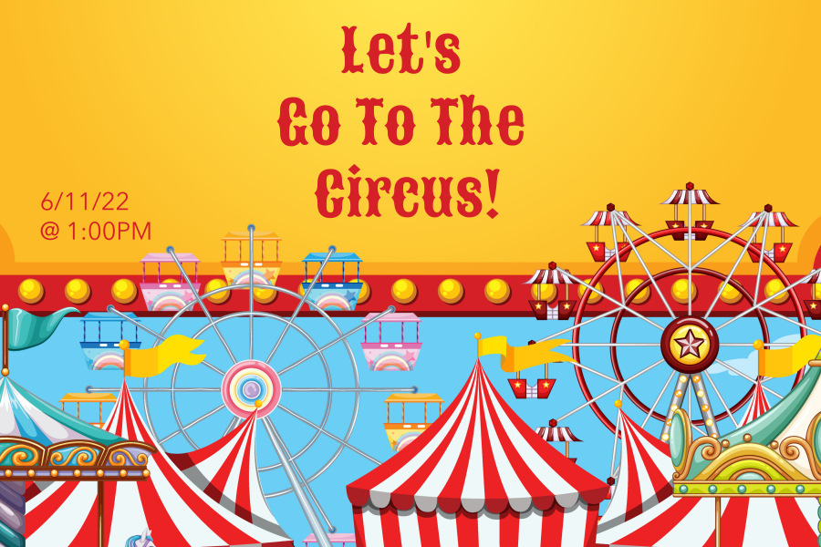 Let's Go To The Circus!